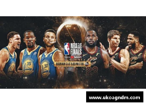骑士与勇士的NBA总决赛：传奇对决与历史辉煌